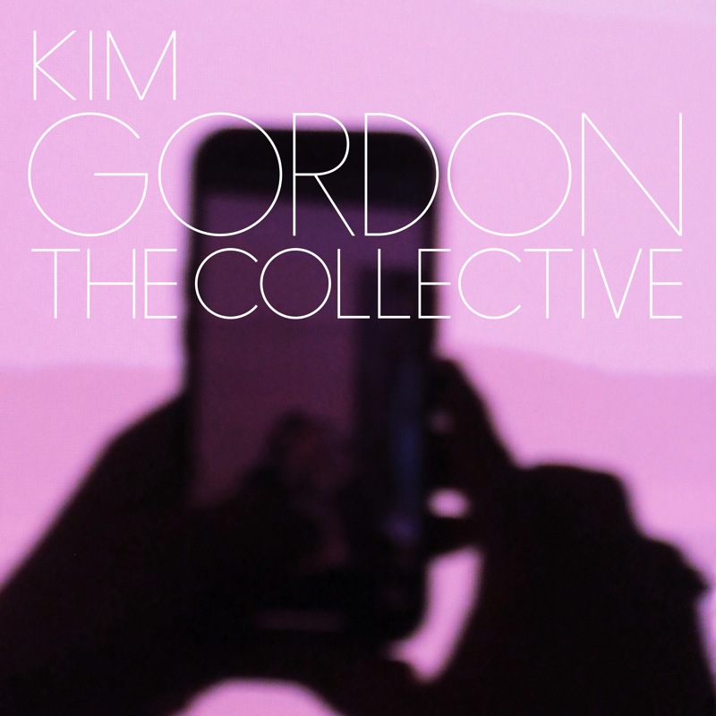 Kim Gordon Album Art The Collective