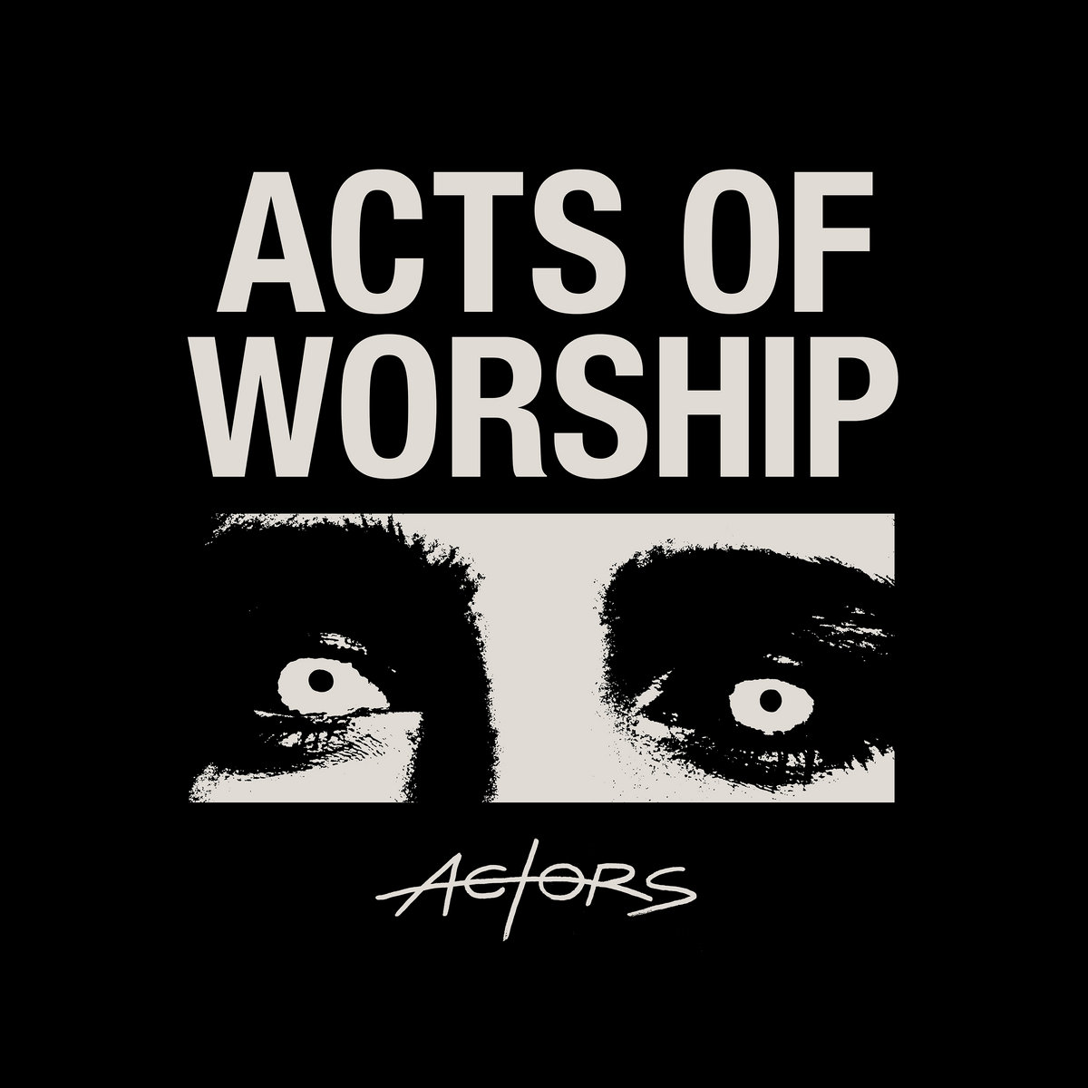 actors acts of worship