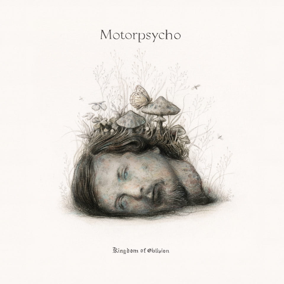 Motorpsycho Kingdom of Oblivion 2021