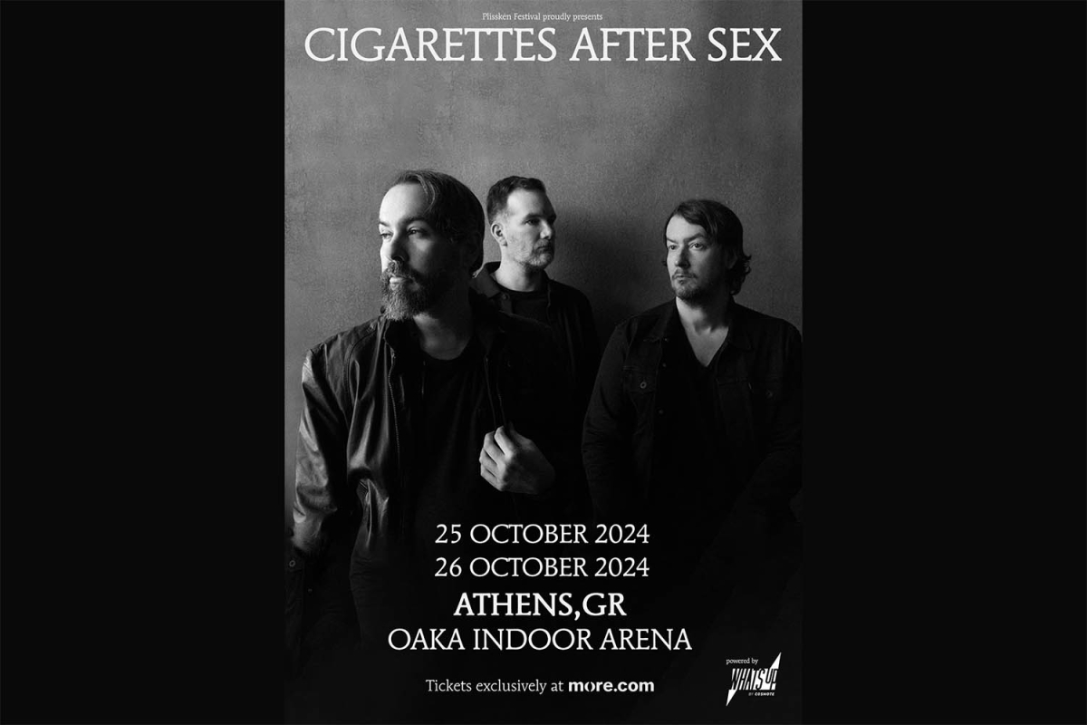 CIGARETTES AFTER SEX: Τελευταίες πληροφορίες για το μεγάλο διήμερο στο ΟΑΚΑ!