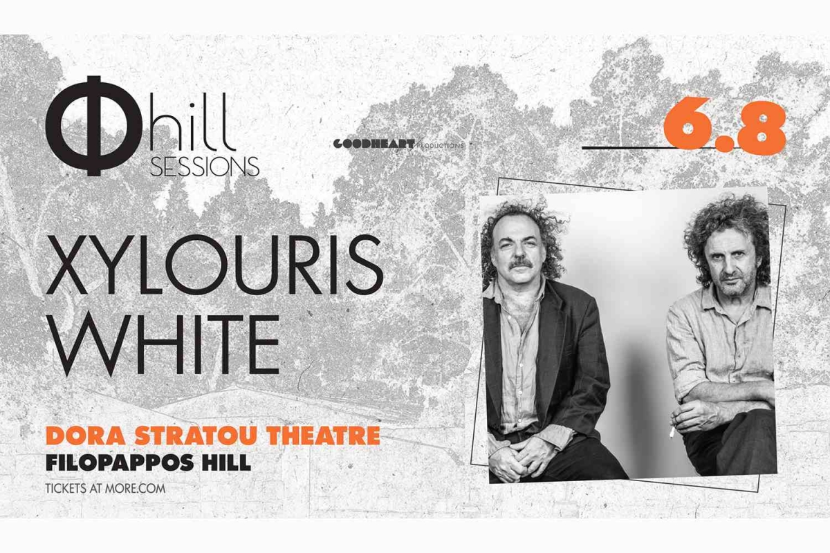 XYLOURIS WHITE | Φ hill Sessions - Λόφος Φιλοπάππου | Τετάρτη 6 Αυγούστου @ Θέατρο &quot;Δόρα Στράτου&quot;