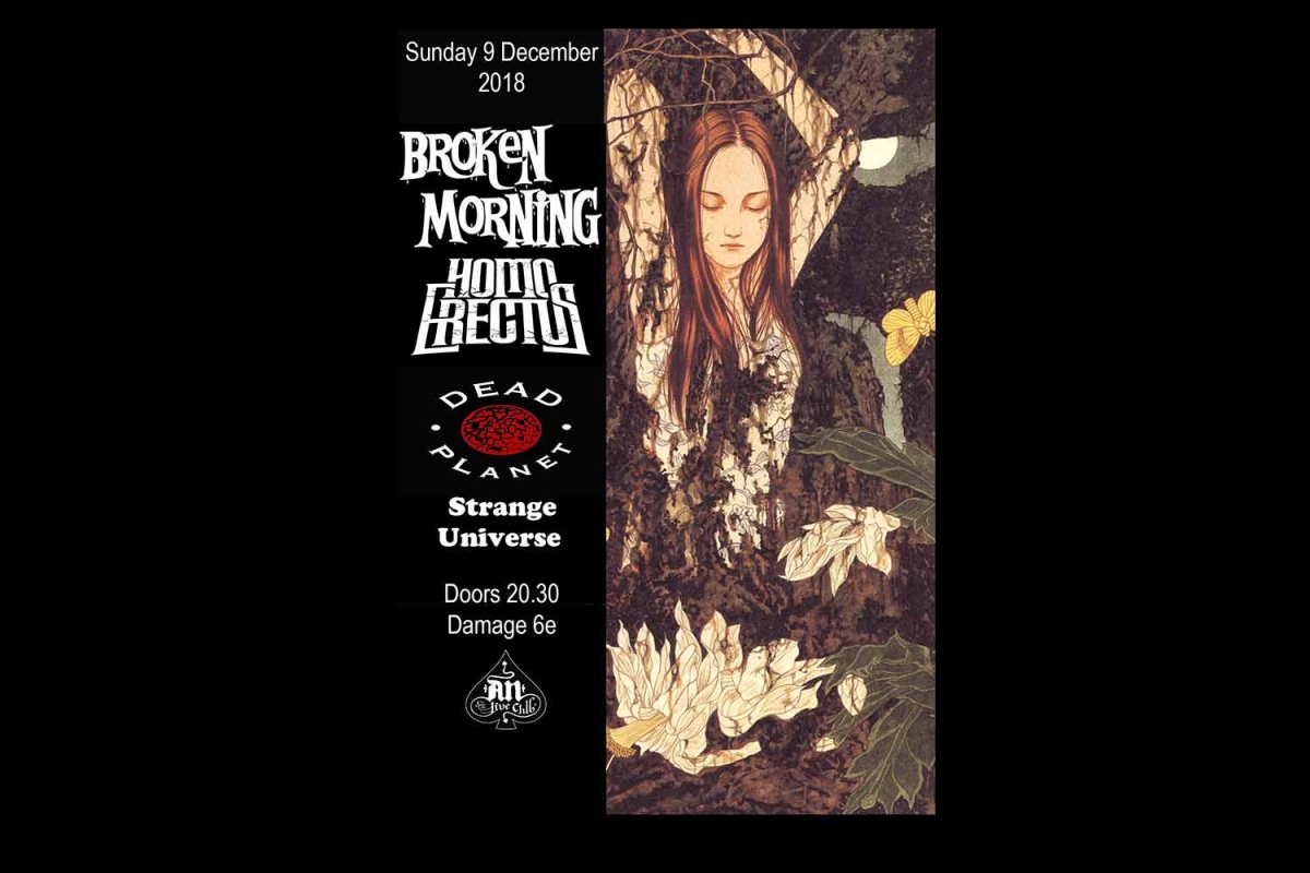 Broken Morning, Homo Erectus, Dead Planet, Strange Universe στο AN club, Κυριακή 9/12/2018