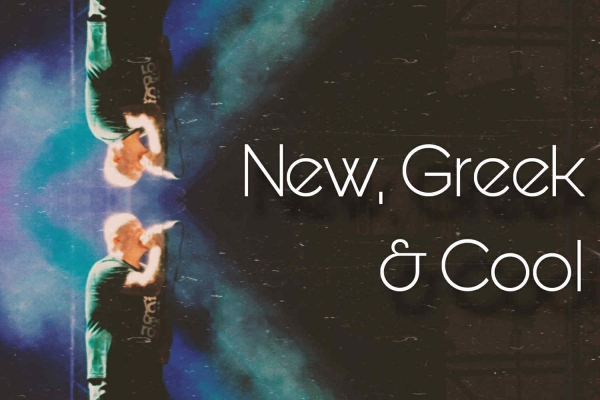 New, Greek and Cool (22/9/25)