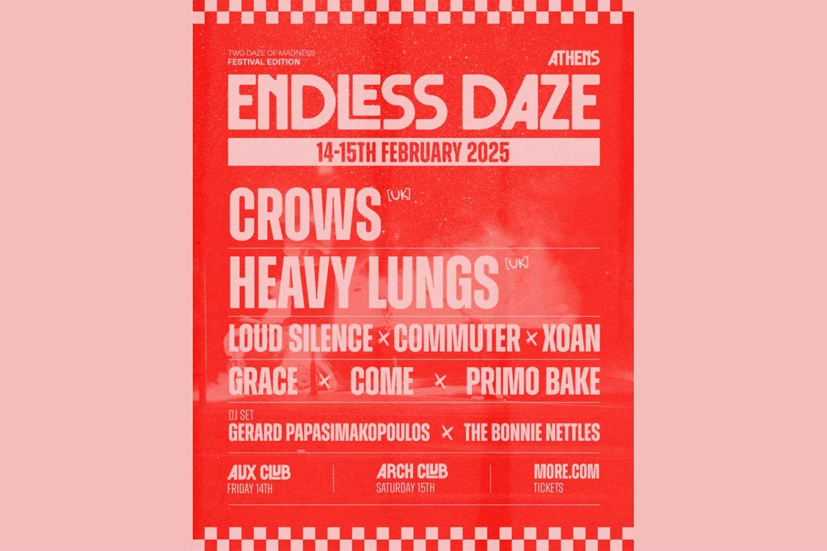 Endless Daze 2025: Παρασκευή 14 &amp; Σάββατο 15 Φεβρουαρίου, με Heavy Lungs, CROWS, commuter, Loud Silence κ.α.