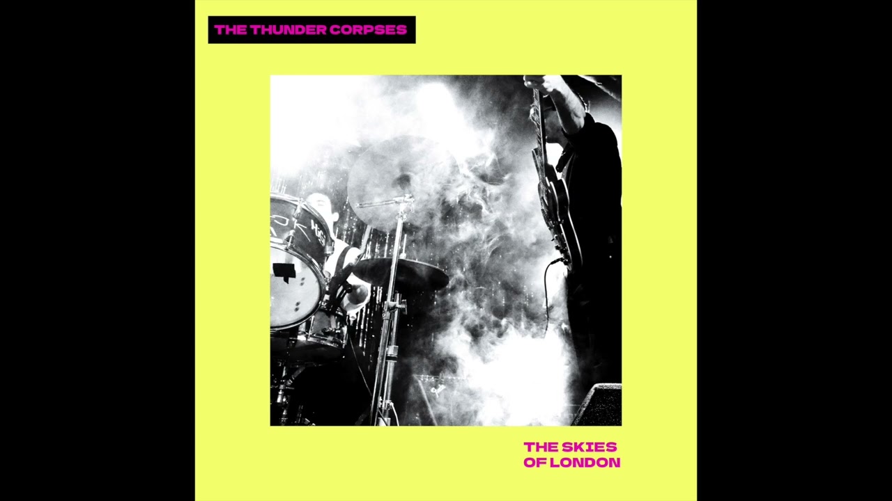 The Thunder Corpses - The Skies of London